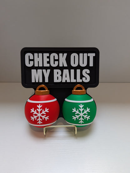 Check Out My Balls Sign